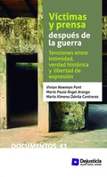 Cover: V&iacute;ctimas y prensa despu&eacute;s de la guerra - Dejusticia