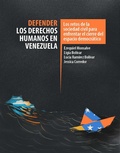 Cover: Defender los derechos humanos en Venezuela - Dejusticia