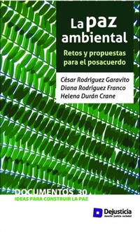 Abbildung von: La paz ambiental - Dejusticia