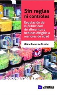 Abbildung von: Sin reglas ni controles - Dejusticia