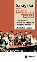 Abbildung von: Sarayaku ante el sistema interamericano de derechos humanos - Dejusticia