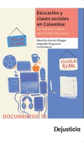 Cover: Educaci&oacute;n y clases sociales en Colombia - Dejusticia