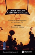Cover: Orden p&uacute;blico y perfiles raciales - Dejusticia