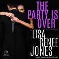 Cover: The Party Is Over - Tantor Audio