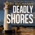 Cover: Deadly Shores - Tantor Audio