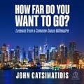 Cover: How Far Do You Want to Go? - Ascent Audio