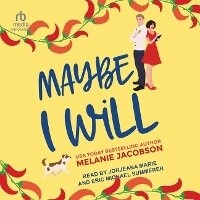 Enlarge image Cover: Maybe I Will - Tantor Audio