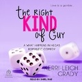 Cover: The Right Kind of Guy - Tantor Audio