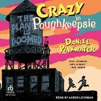 Enlarge image Cover: Crazy in Poughkeepsie - Tantor Audio