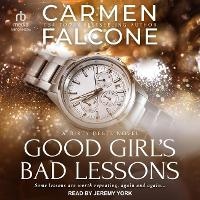 Enlarge image Cover: Good Girl's Bad Lessons - Tantor Audio