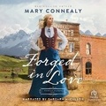 Cover: Forged in Love - Recorded Books, Inc.