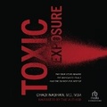 Abbildung von: Toxic Exposure - Recorded Books, Inc.