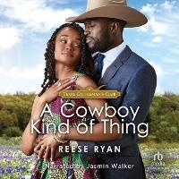 Enlarge image Cover: A Cowboy Kind of Thing - Recorded Books, Inc.