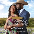 Cover: A Cowboy Kind of Thing - Recorded Books, Inc.