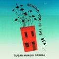 Cover: Behind You Is the Sea - HarperCollins
