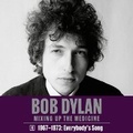 Cover: Bob Dylan: Mixing Up the Medicine, Vol. 4 - Callaway Arts & Entertainment