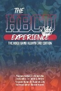 Enlarge image Cover: The HBCU Experience - Hbcu Experience Movement, LLC