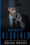 Cover: Loyalty Required - Brina Brady