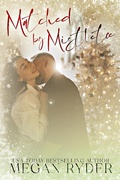 Cover: Matched by Mistletoe (Matched in Lovelorn, #0.5) - Megan Ryder