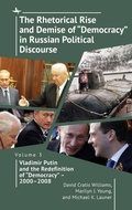 Cover: The Rhetorical Rise and Demise of "Democracy" in Russian Political Discourse, Volume Three - Academic Studies Press