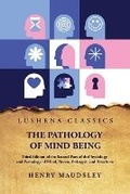 Cover: The Pathology of Mind Being - Lushena Books