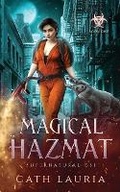 Cover: Magical Hazmat - Cath Lauria