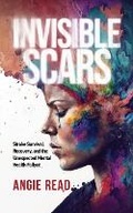 Cover: Invisible Scars - Angie Read