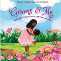 Cover: Grams & Me - Lynette Johnson