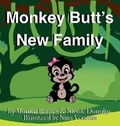 Cover: Monkey Butt's New Family - Teddyfly Publishing