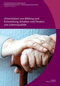 Cover: Unterst&uuml;tzen von Bildung und Entwicklung, Erhalten und F&ouml;rdern von Lebensqualit&auml;t - Verlag Careum