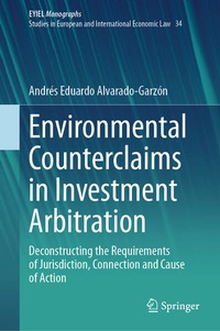 Abbildung von: Environmental Counterclaims in Investment Arbitration - Springer