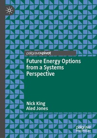 Enlarge image Cover: Future Energy Options from a Systems Perspective - Palgrave Macmillan