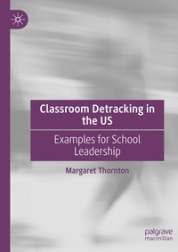 Enlarge image Cover: Classroom Detracking in the US - Palgrave Macmillan