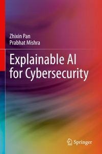 Abbildung von: Explainable AI for Cybersecurity - Springer