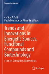 Enlarge image Cover: Trends and Innovations in Energetic Sources, Functional Compounds and Biotechnology - Springer