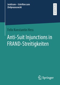 Abbildung von: Anti-Suit Injunctions in FRAND-Streitigkeiten - Springer