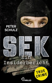 Abbildung von: SEK - ein Insiderbericht - beTHRILLED