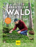 Cover: Abenteuer Wald - Gr&auml;fe und Unzer