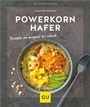 Cover: Powerkorn Hafer - Gräfe und Unzer