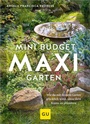 Cover: Mini-Budget - Maxi Garten - Gräfe und Unzer