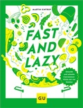 Cover: Fast & Lazy - Gr&auml;fe und Unzer