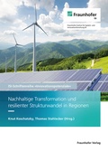 Abbildung von: Nachhaltige Transformation und resilienter Strukturwandel in Regionen - Fraunhofer Verlag