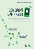 Cover: Expedition Stadt + Natur - Schneider Hohengehren