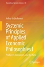 Cover: Systemic Principles of Applied Economic Philosophies I - Springer