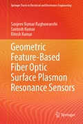 Cover: Geometric Feature-Based Fiber Optic Surface Plasmon Resonance Sensors - Springer