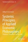 Cover: Systemic Principles of Applied Economic Philosophies I - Springer