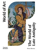 Cover: The World of Late Antiquity - Thames & Hudson Ltd