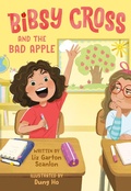 Cover: Bibsy Cross and the Bad Apple - Knopf Books for Young Readers