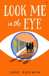 Enlarge image Cover: Look Me in the Eye - Lothian Children's Books