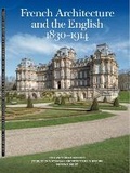 Cover: French Architecture and the English 1830- 1914 - Victorian Society
